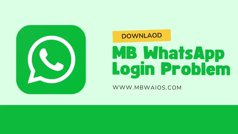 MB WhatsApp Login Problem