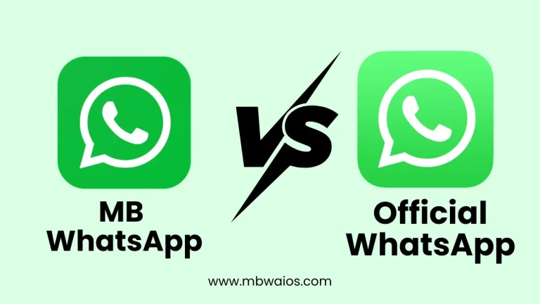 MB WhatsApp vs Official WhatsApp